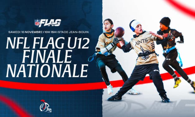 LA FINALE DU TOURNOI DU PROGRAMME NFL FLAG U12 AU STADE JEAN BOUIN LE 16 NOVEMBRE 2024